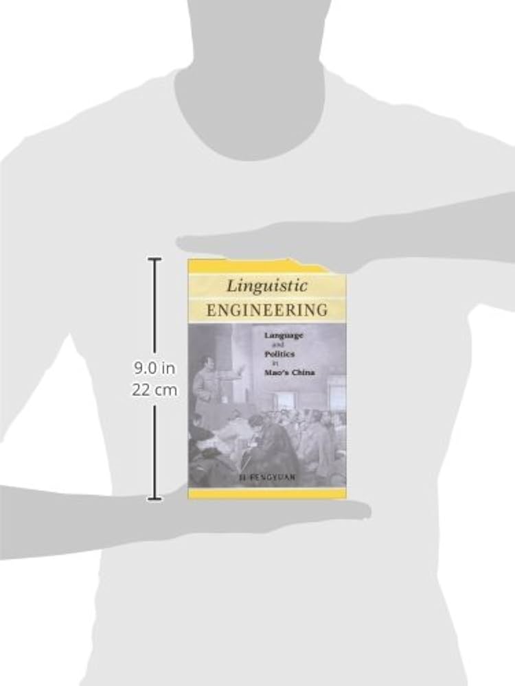 Linguistic Engineering: Unpacking Language and Politics in Maos China