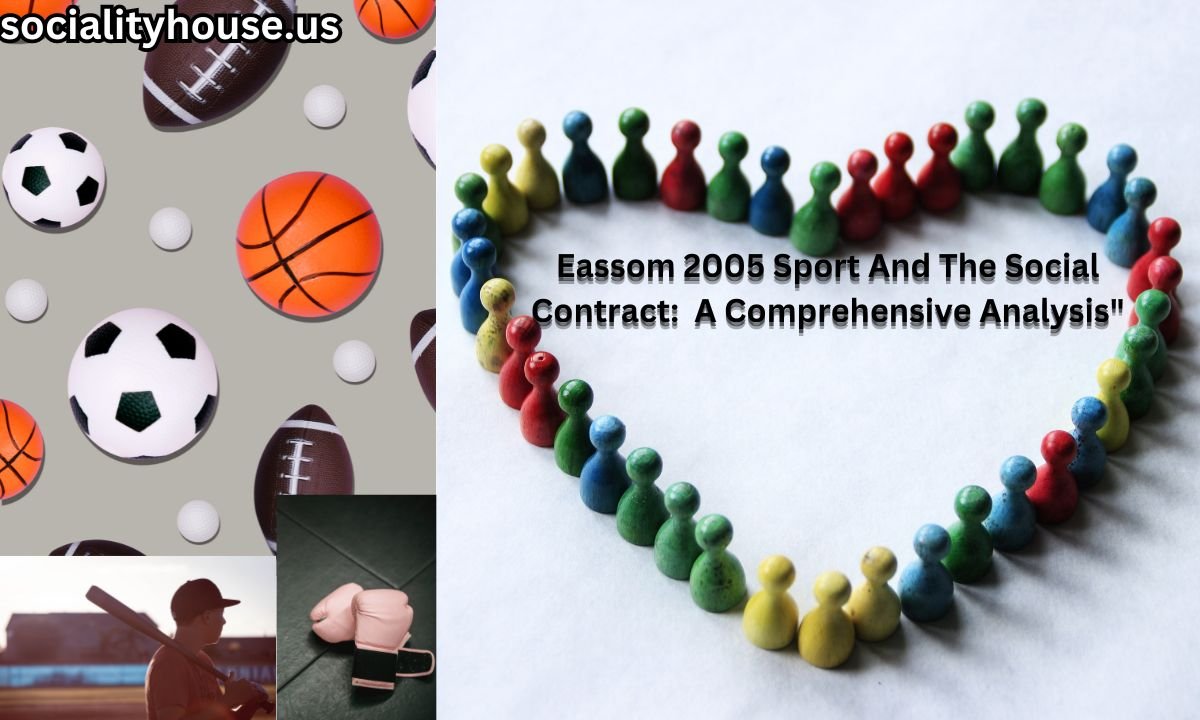 Download Eassom 2005 Sport and the Social Contract PDF: Exploring the Intersection of Sport and Society