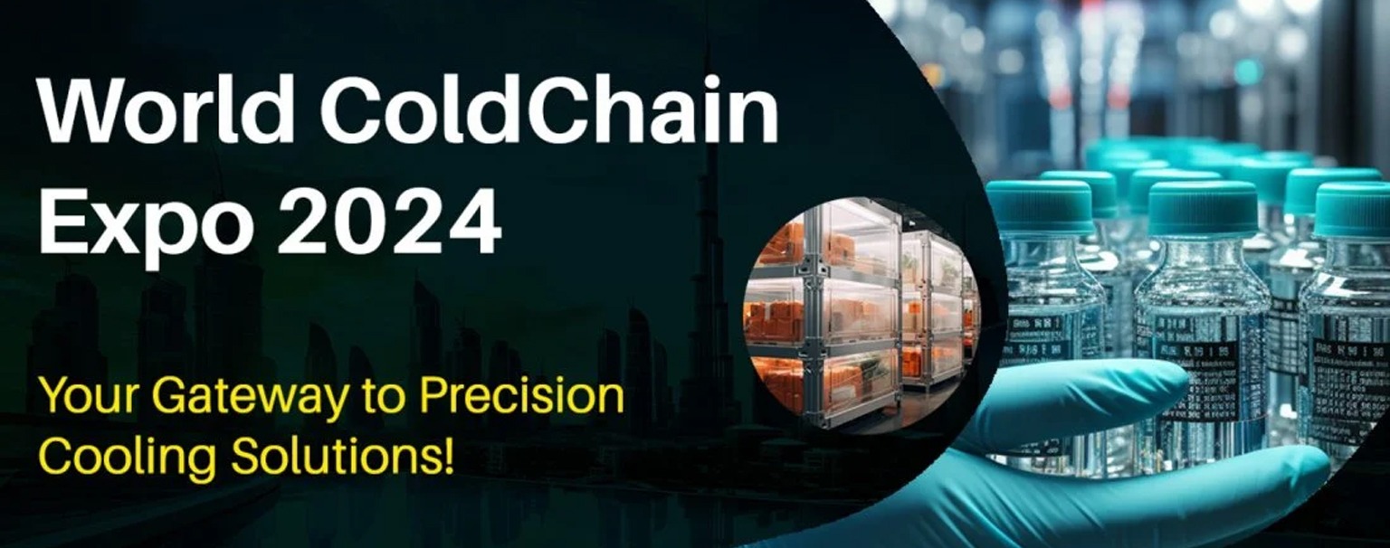 World Cold Chain Expo 2024: Your Gateway to the Cold Chain Sector in UAE