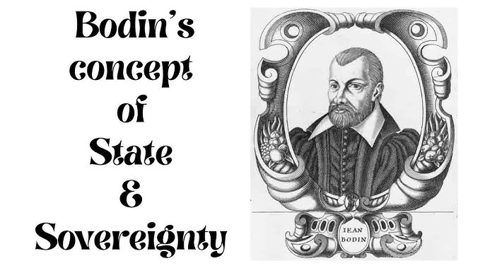 Understanding Bodin's Concept of Sovereignty: A Deep Dive into Political Philosophy