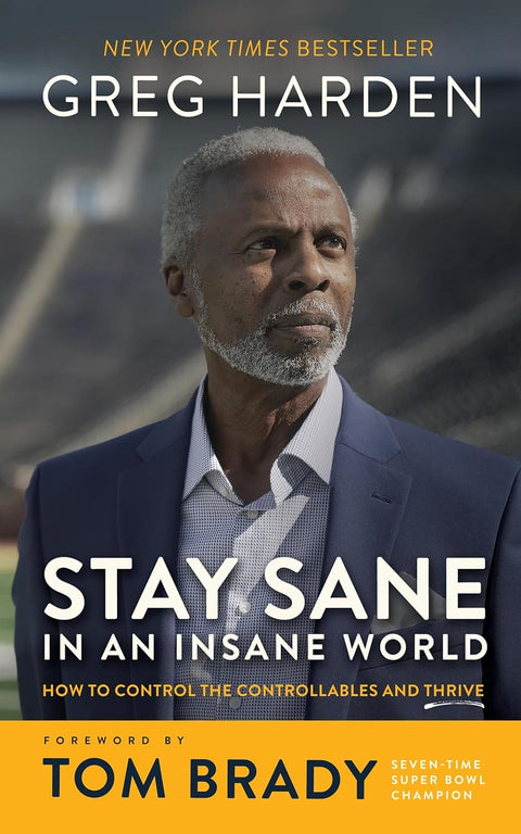 Mastering Sanity: How to Thrive in Todays Insane World