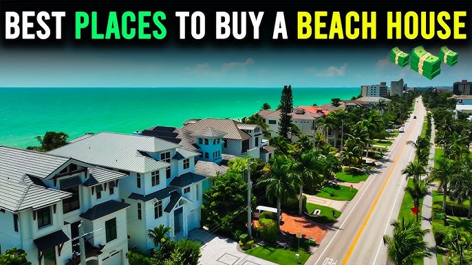 The Best Places to Buy a Beach House in the World: Top Destinations for 2024