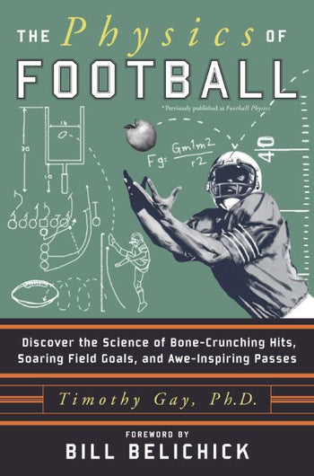 The Science of Football: Real World Reading on the Physics of the Game