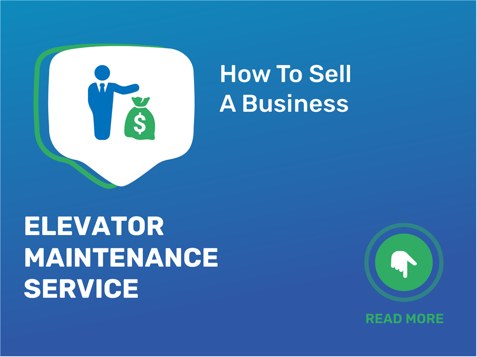 Elevator Business for Sale: What You Need to Know Today
