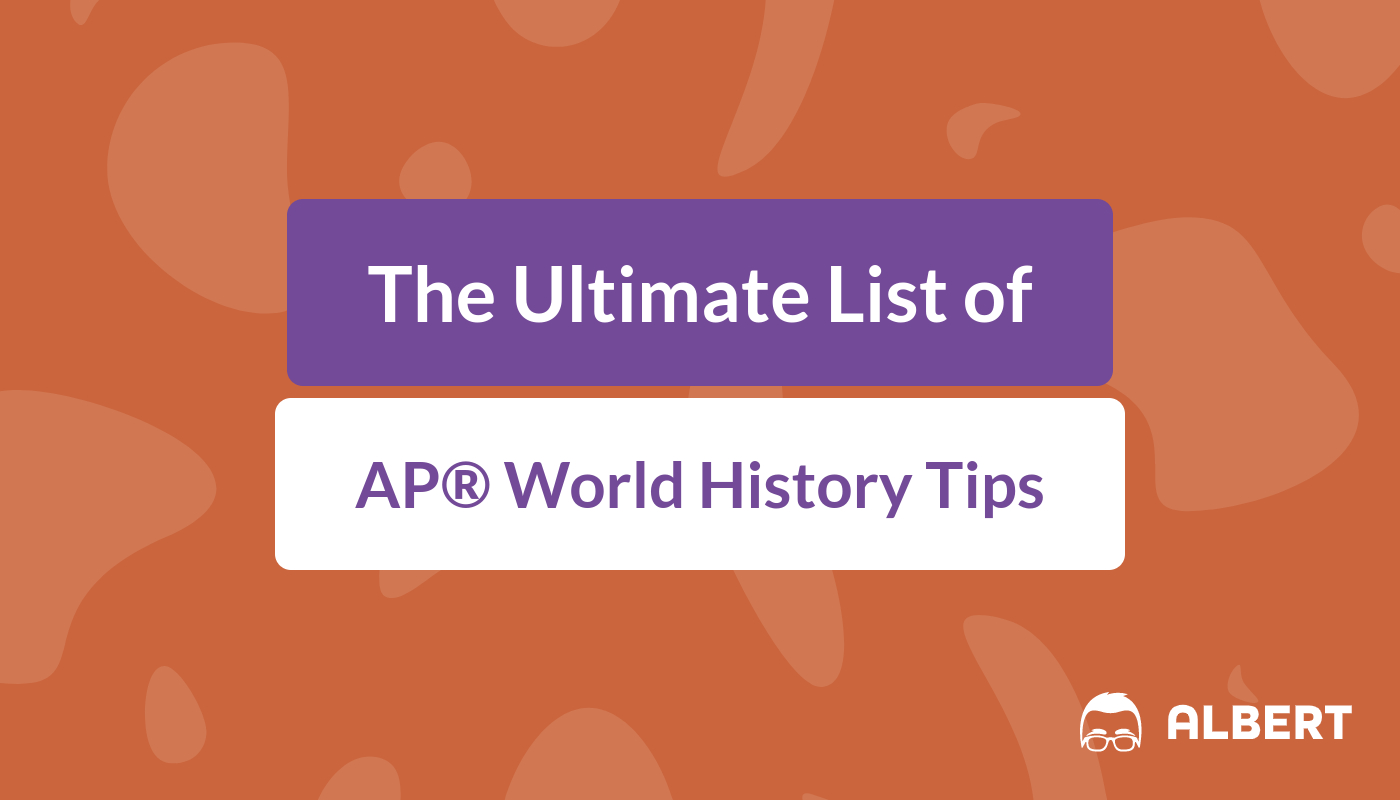 Want good grades in 7.8 AP World History (Here are some simple tips for your next exam)